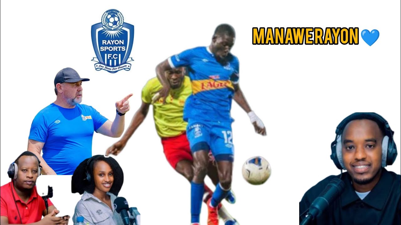 TAYARI 💙 RUGAJU NTABYUMVA IYI RAYON SPORTS 💙 KUKI IGIRA ZAGARA MUBINTUBYOSE Oooh