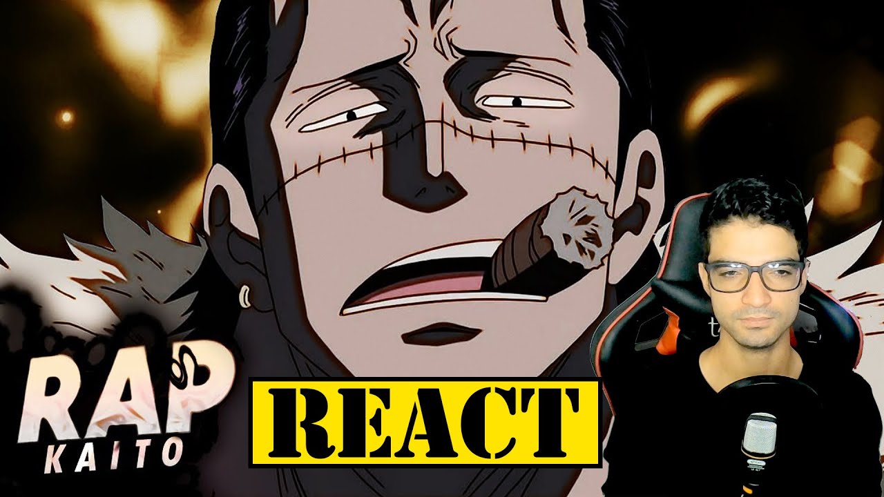 REACT - Rap do Crocodile (One Piece) - Kaito (Prod. Falconshield)