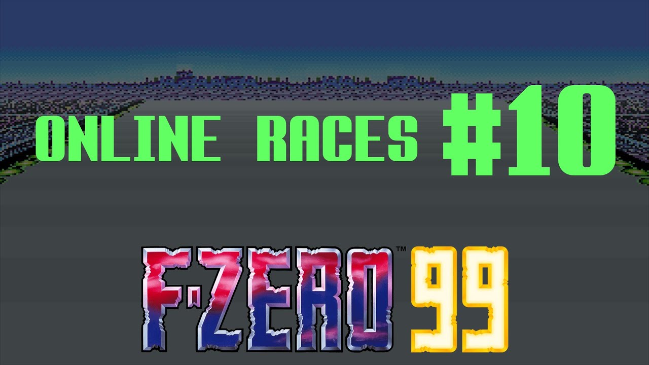F-Zero 99 - Online Races #10