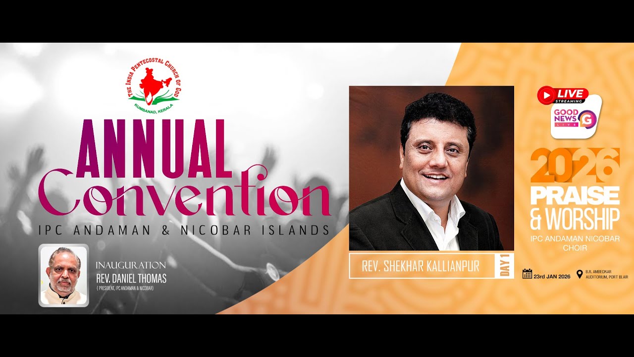 IPC || ANDAMAN & NICOBAR ISLANDS CONVENTION 2026 || REV. SHEKHAR KALLIANPUR || DAY 1