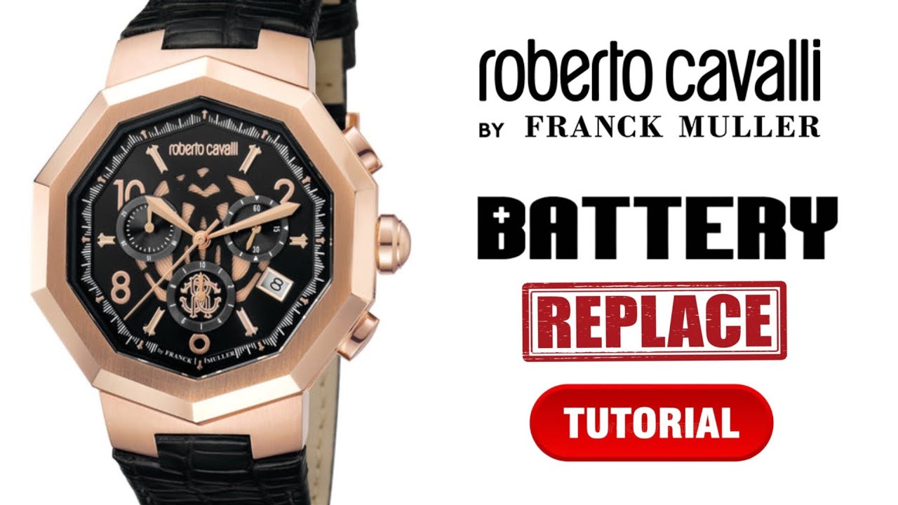 Roberto Cavalli by Franck Muller Watch Battery Change Tutorial 