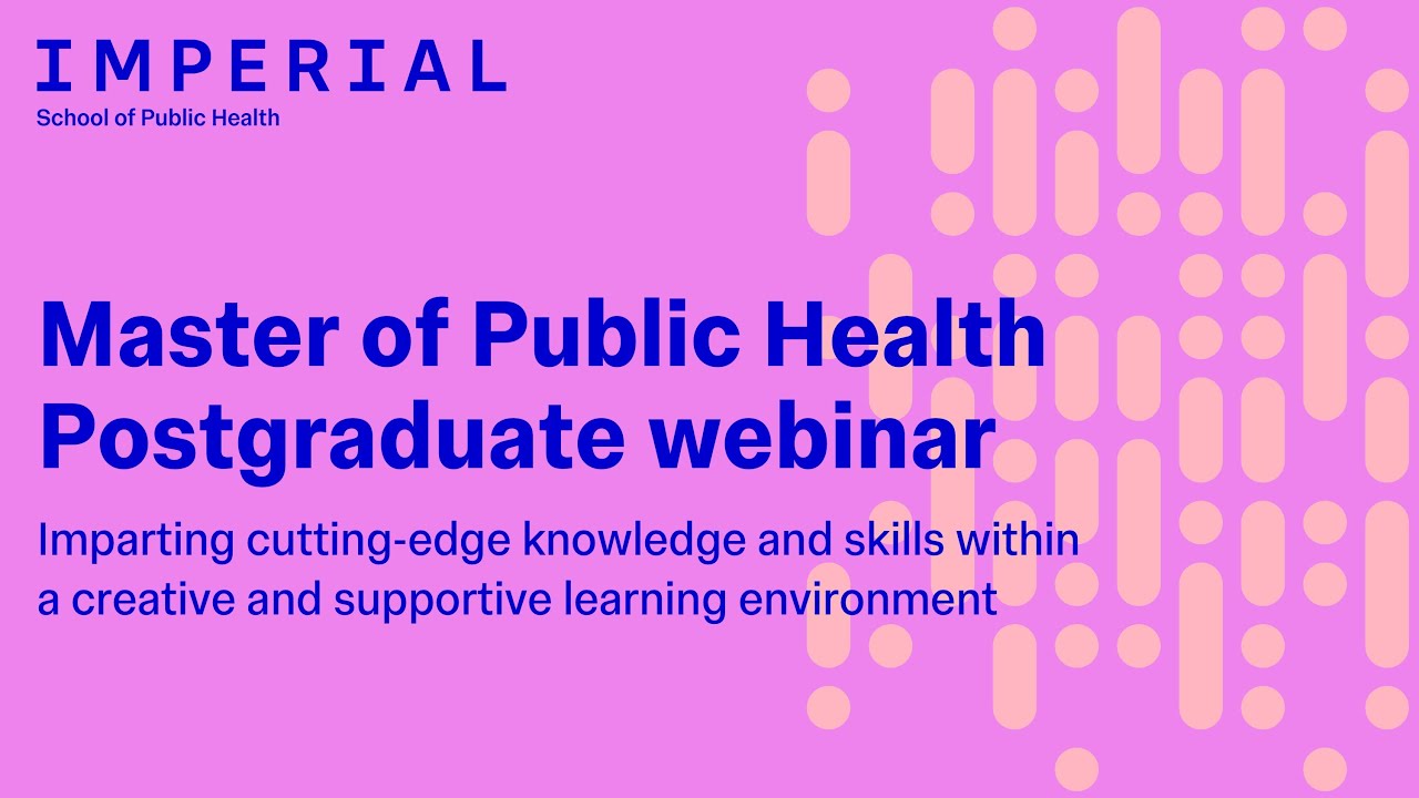 Master of Public Health Imperial Admissions Webinar November 2025