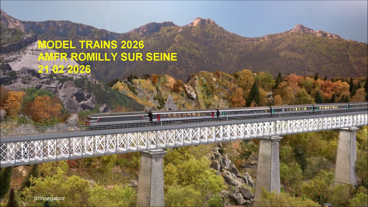 MODEL TRAINS 2026 / EXPO TRAINS /AMFR /ROMILLY SUR SEINE / 21 02 2026 /