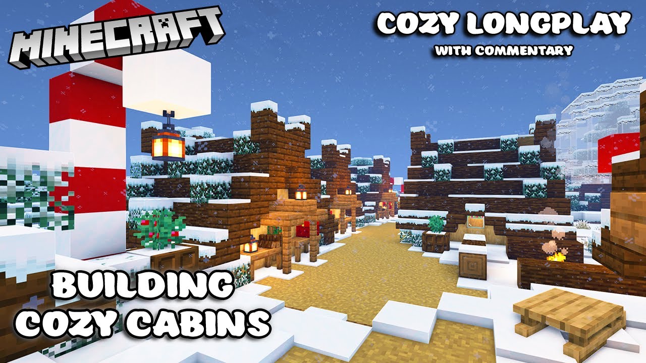 ❄️ Relaxing Minecraft Longplay with Commentary ❄️ Building Cozy Cabins