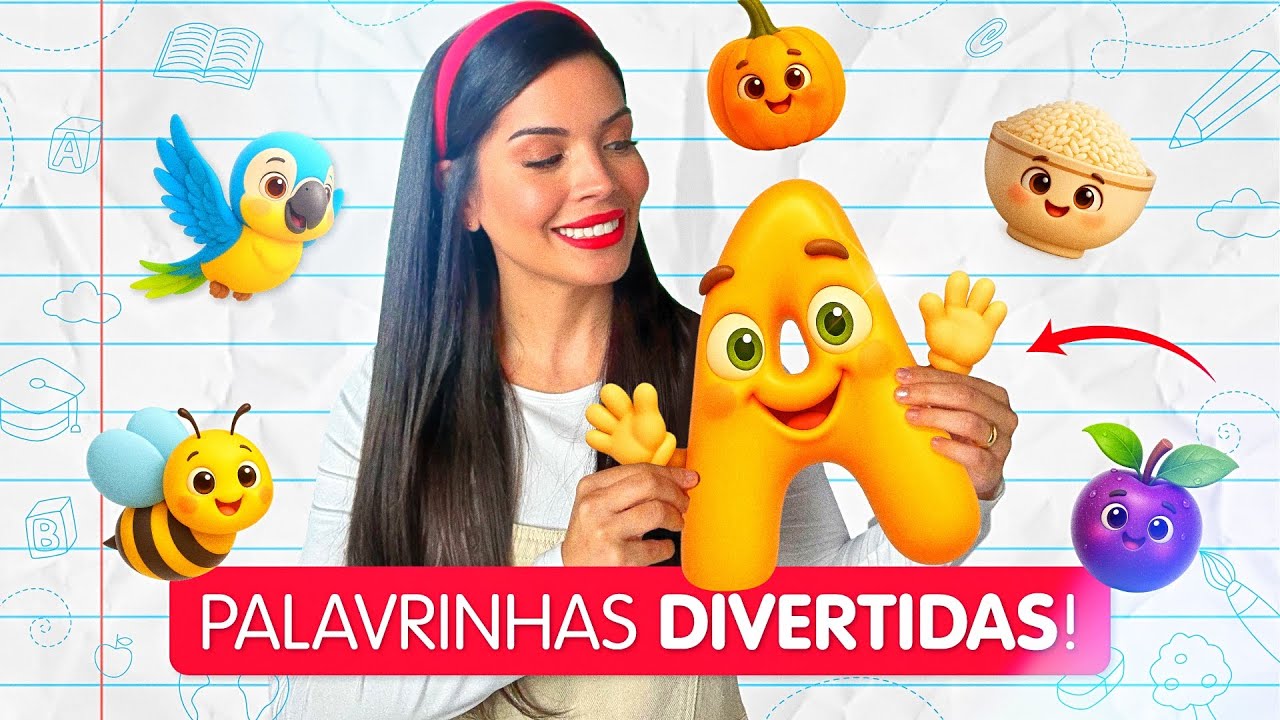 Vídeo Educativo: Letra A - Vocabulário, Música e Fala para Crianças