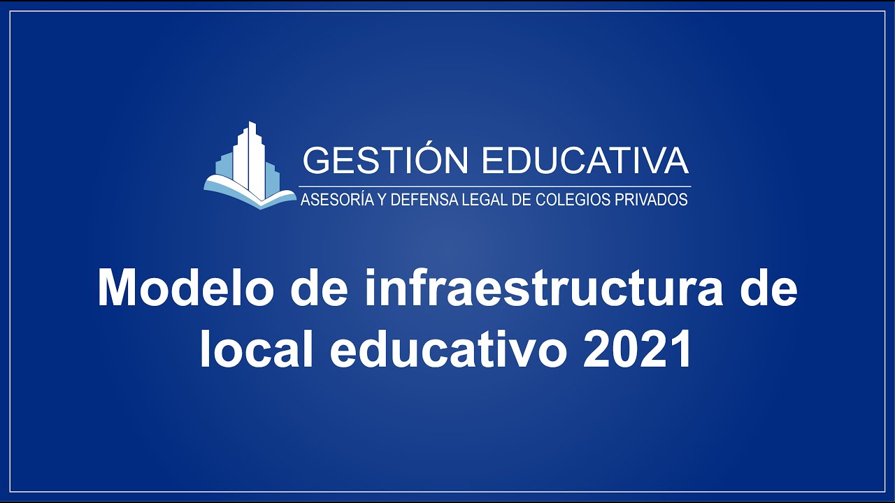 Modelo de infraestructura de local educativo nivel inicial 2021