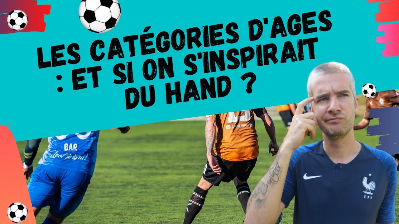 LES CATéGORIES D'ÂGES PEUT-ON FAIRE MIEUX ?