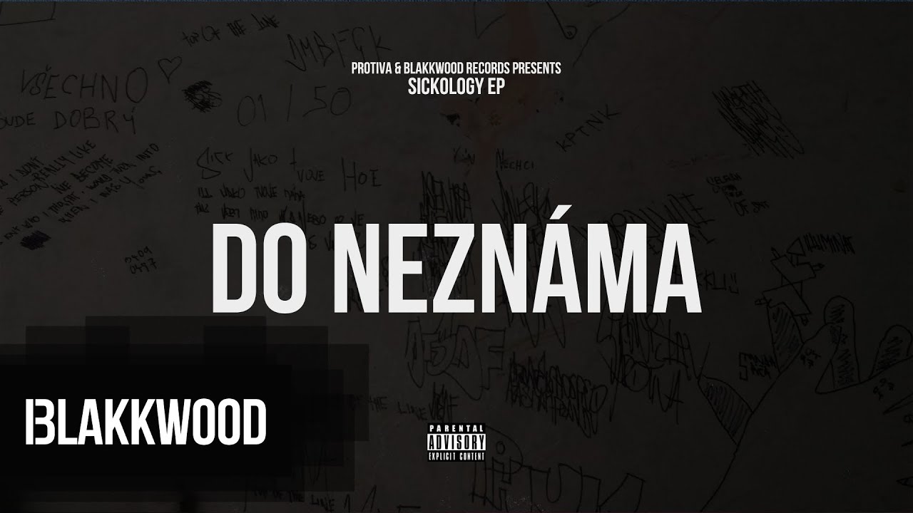 Protiva - Do nezn&aacute;ma (prod. Dez Wright)