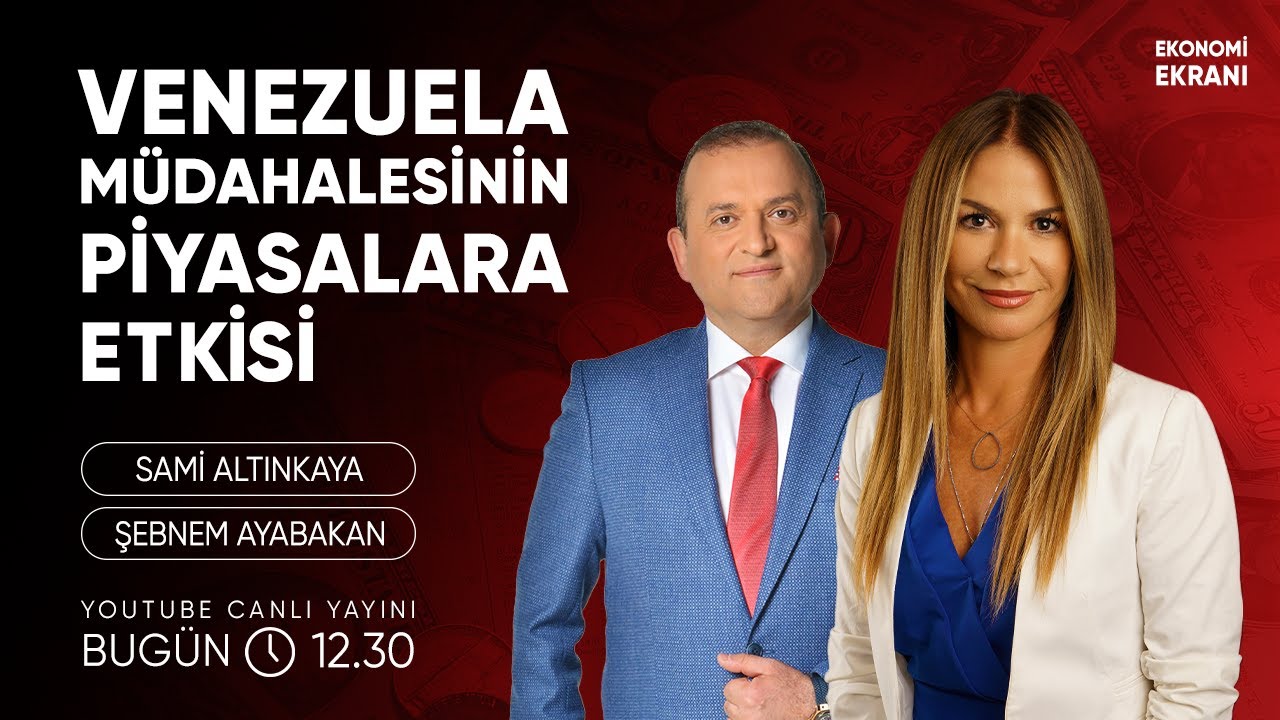 Venezuela Müdahalesinin Piyasalara Etkisi | Şebnem Ayabakan | Ekonomi Ekranı