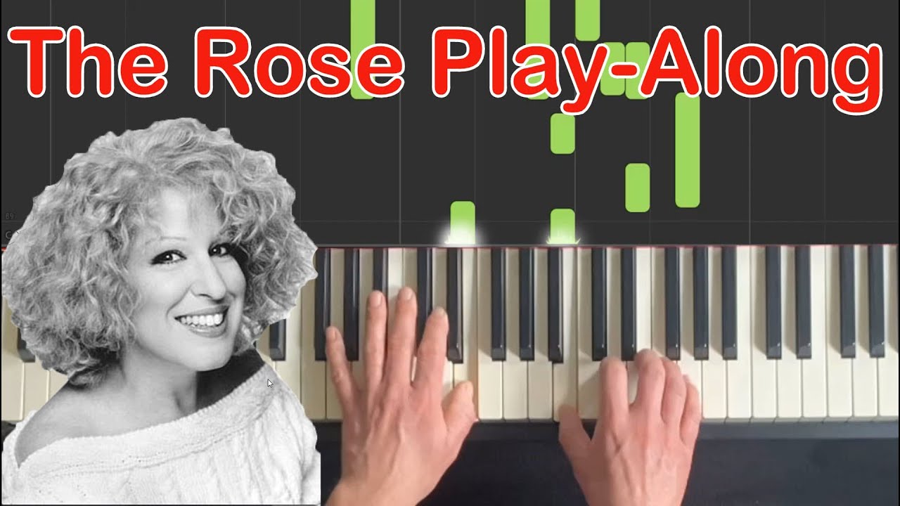 The Rose Piano Play-along (Bette Midler) - by SPW