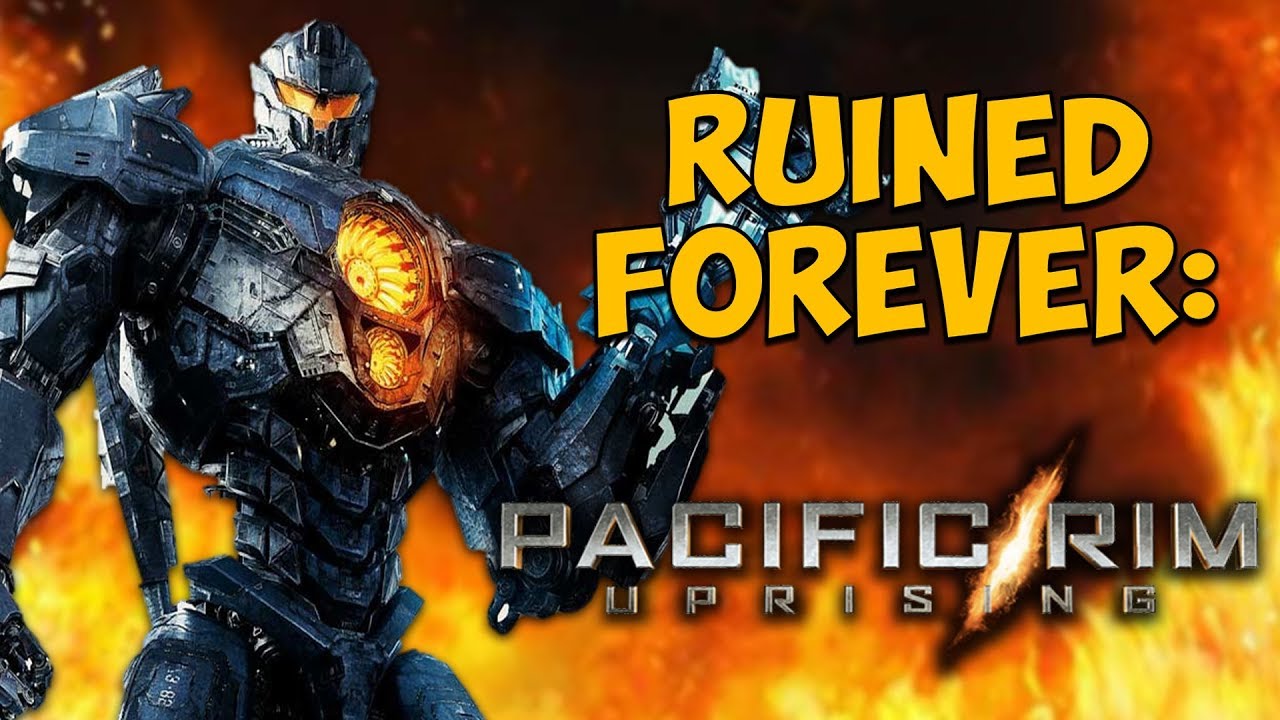 Ruined FOREVER? - Pacific Rim Uprising