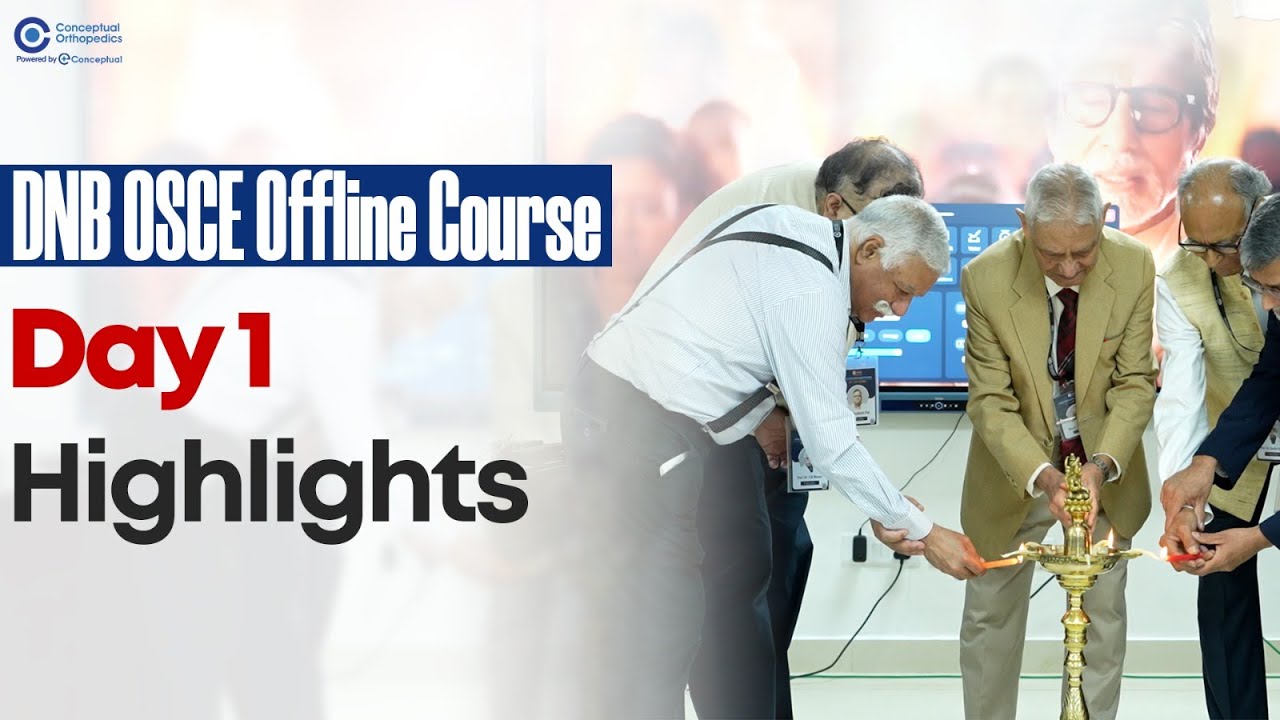 DNB OSCE Offline Course | Day 1 Highlights | Conceptual Orthopedics | Orthopedic Residency