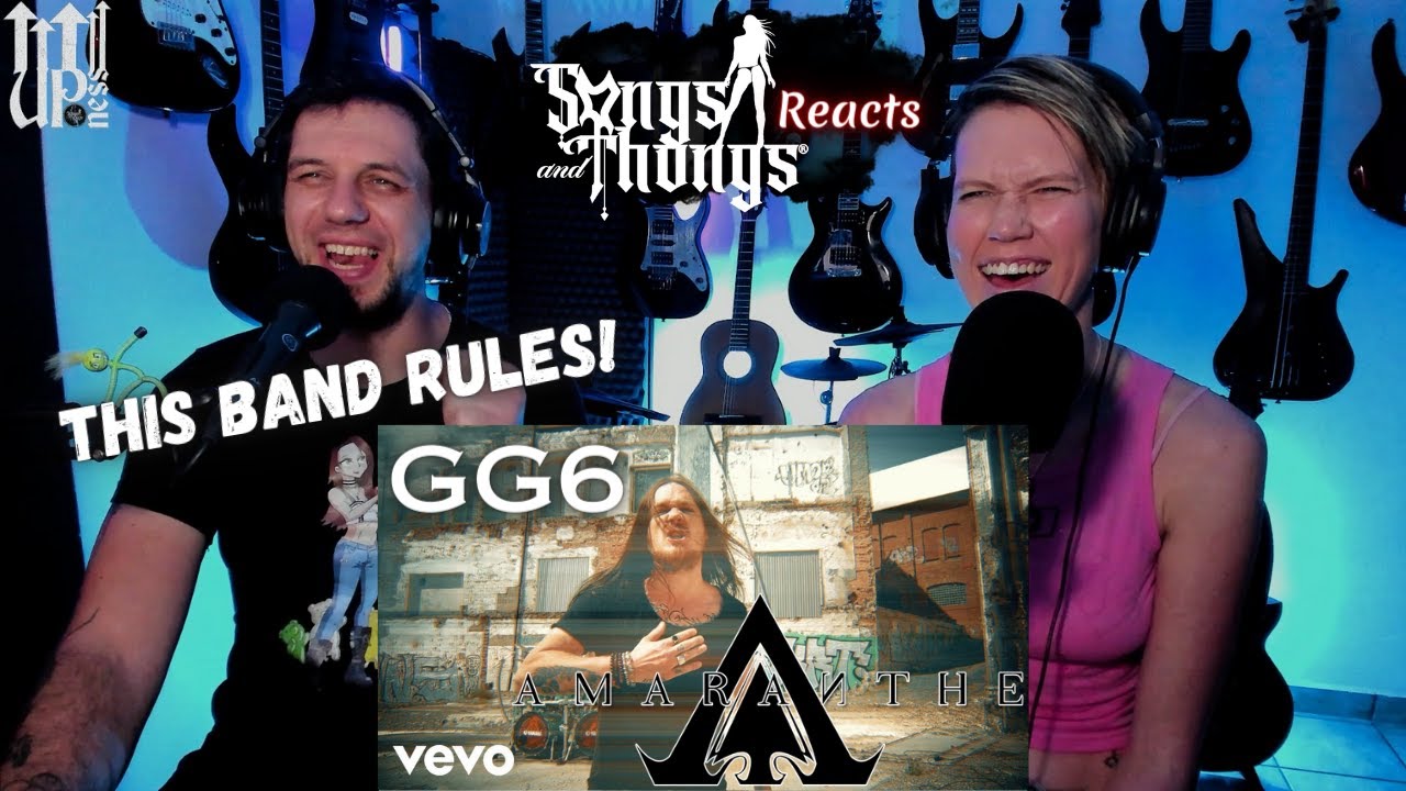 Amaranthe - GG6 - REACTION by Songs and Thongs