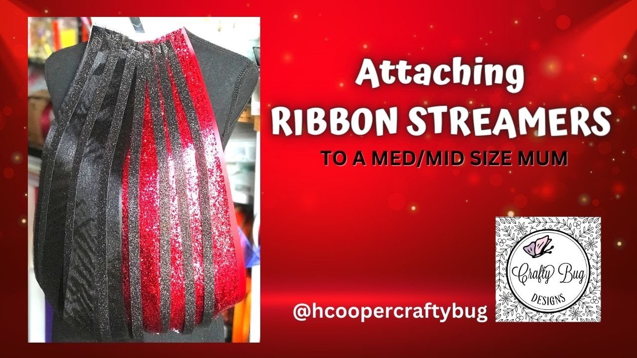 attaching RIBBON STREAMERS to a mum #homecoming #homecomingmums #craftybug