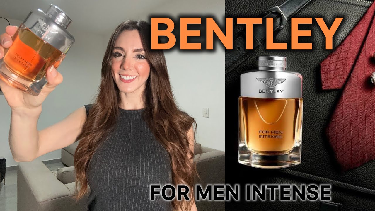 BENTLEY for men Intense que opino?