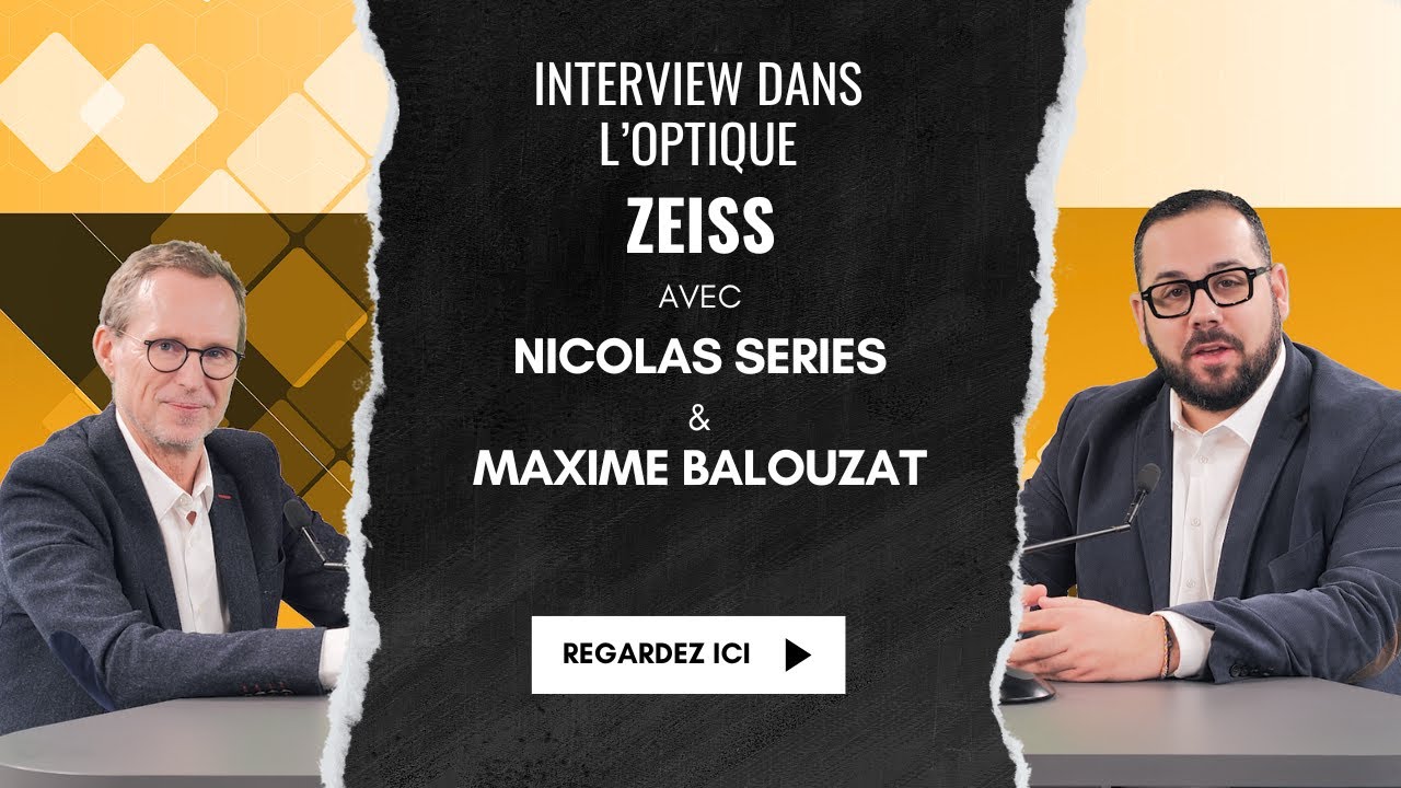 Vous ne connaissez pas ZEISS ? Cliquez ICI !