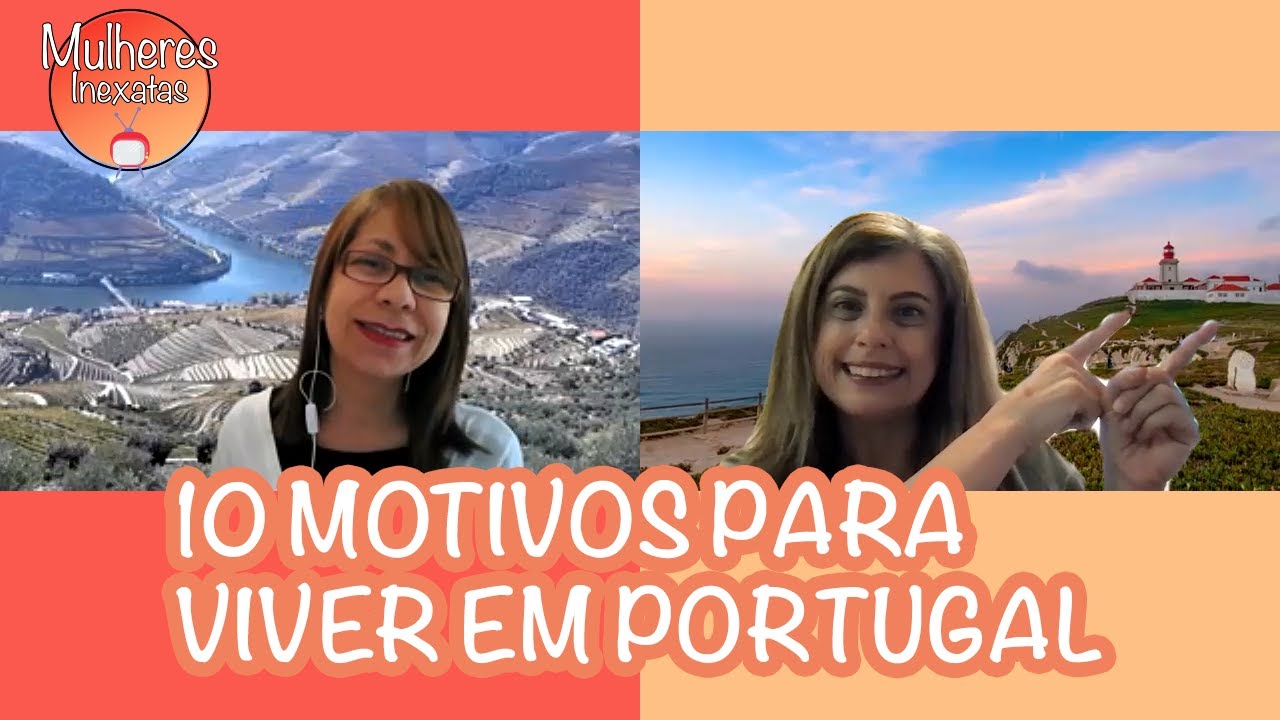 10 motivos para viver em Portugal em nossa opinião