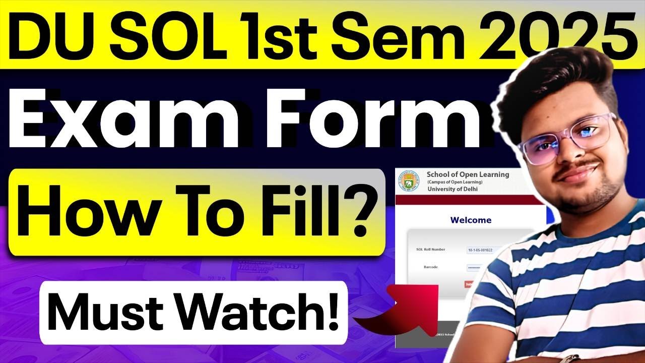 🚨DU SOL First Semester 2025: Exam Form How To Fill? | Must Watch!