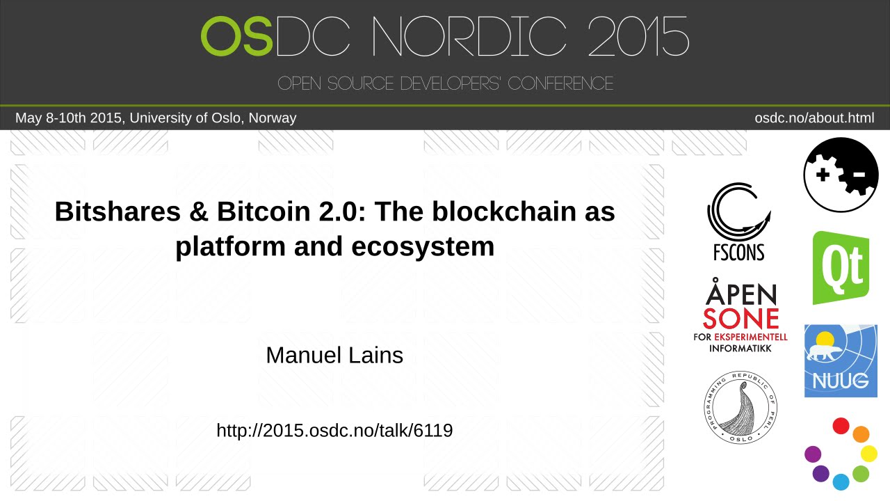 Manuel Lains - Bitshares & Bitcoin 2.0: The blockchain as platform and ecosystem