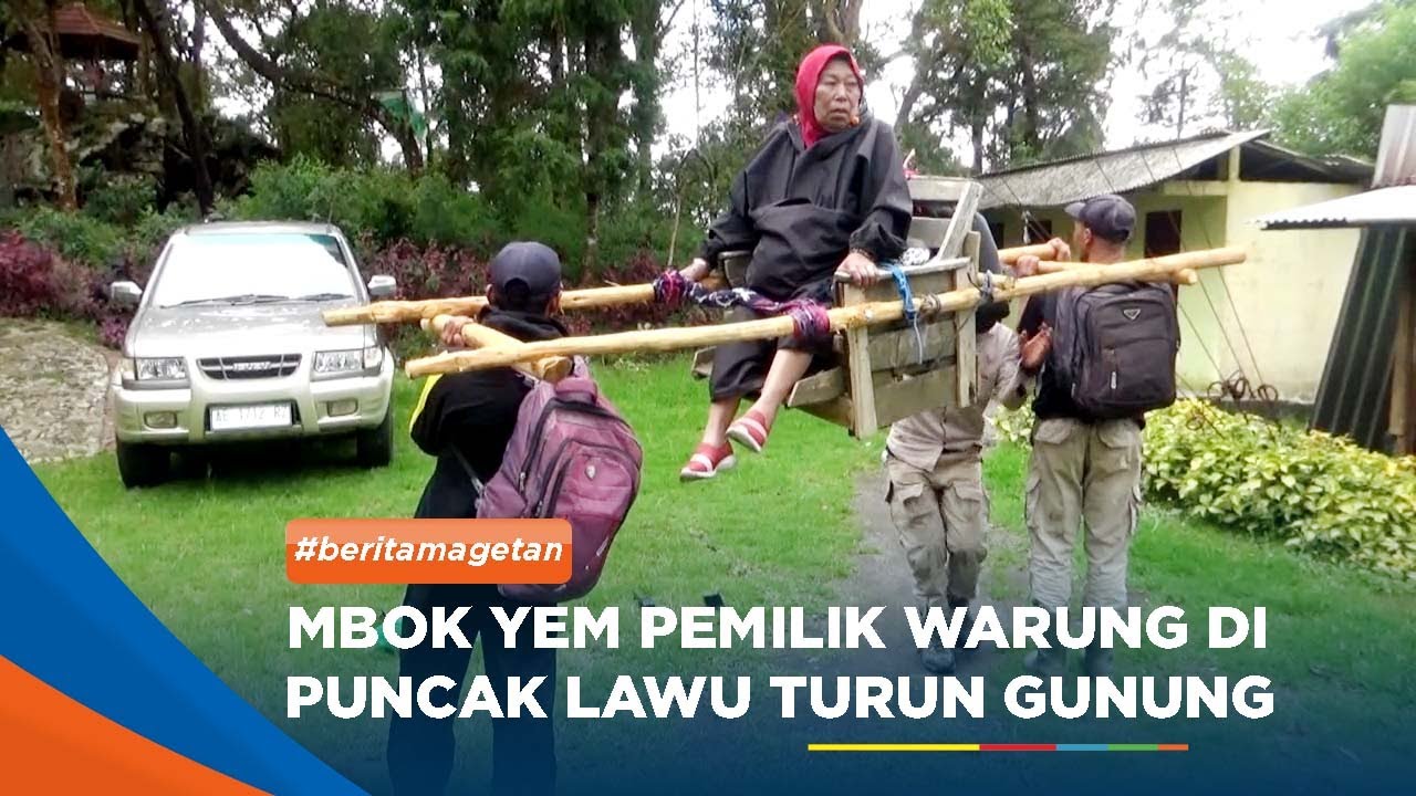 MAGETAN - Mbok Yem Pemilik Warung Di Puncak Lawu Turun Gunung Dengan Di Tandu