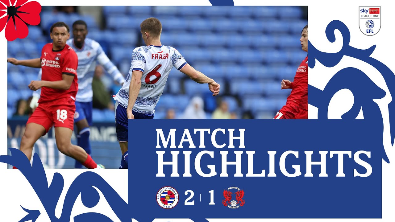 Reading 2-1 Leyton Orient | Match Highlights