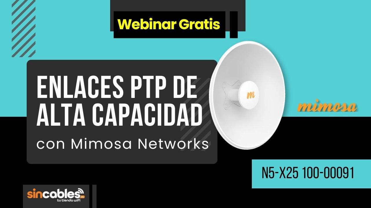 🔧 Domina los Enlaces PtP de Alta Capacidad con Mimosa Networks