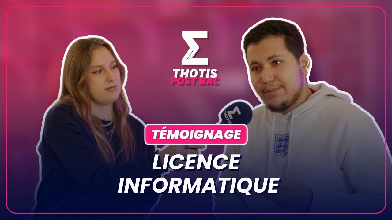 Licence informatique : témoignage