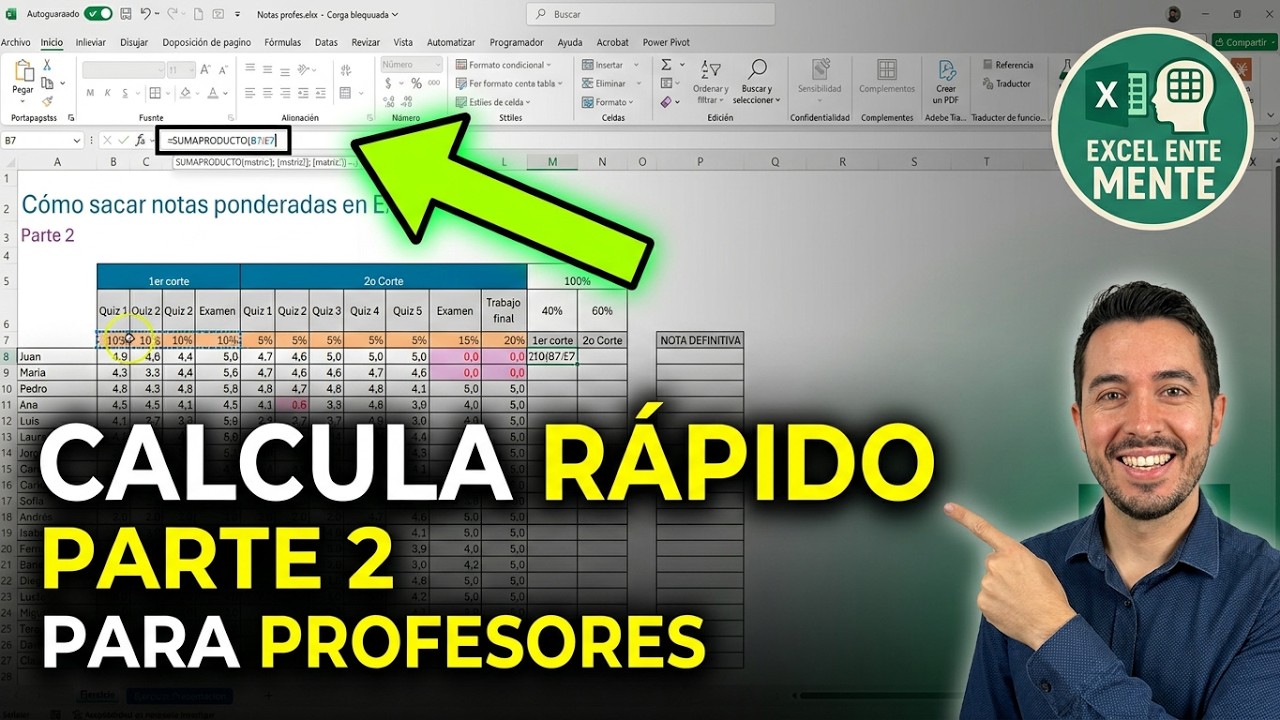 Formulación de ponderaciones - Serie: Cómo sacar calificaciones ponderadas en Excel - Parte 2