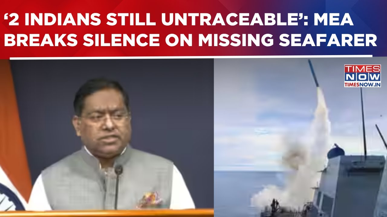 MEA On Missing Seafarers: 'Search Underway In Ukraine, Romania'; 2 Crew Members Still Untraceable