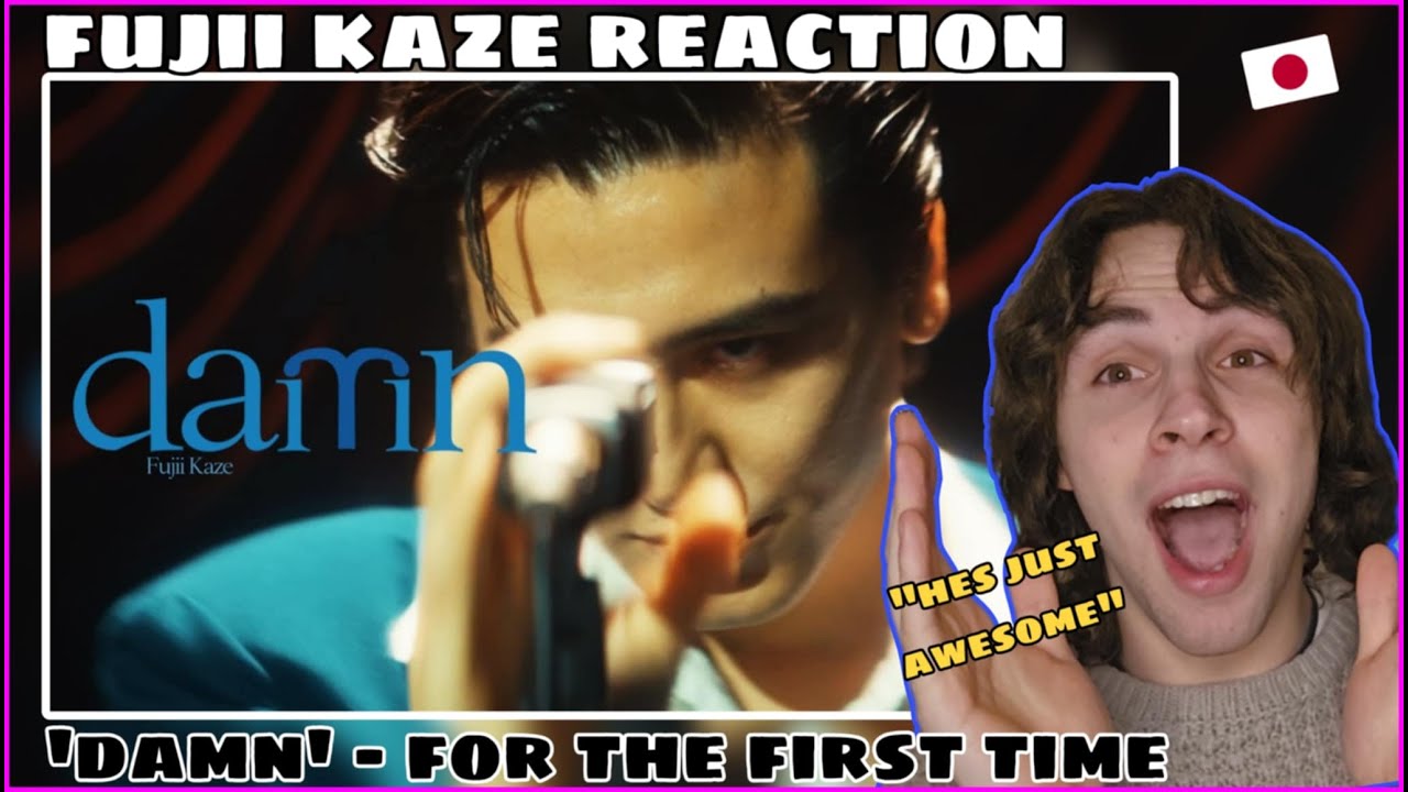 BLIND REACTION to FUJII KAZE - 'Damn' || First Time Reaction