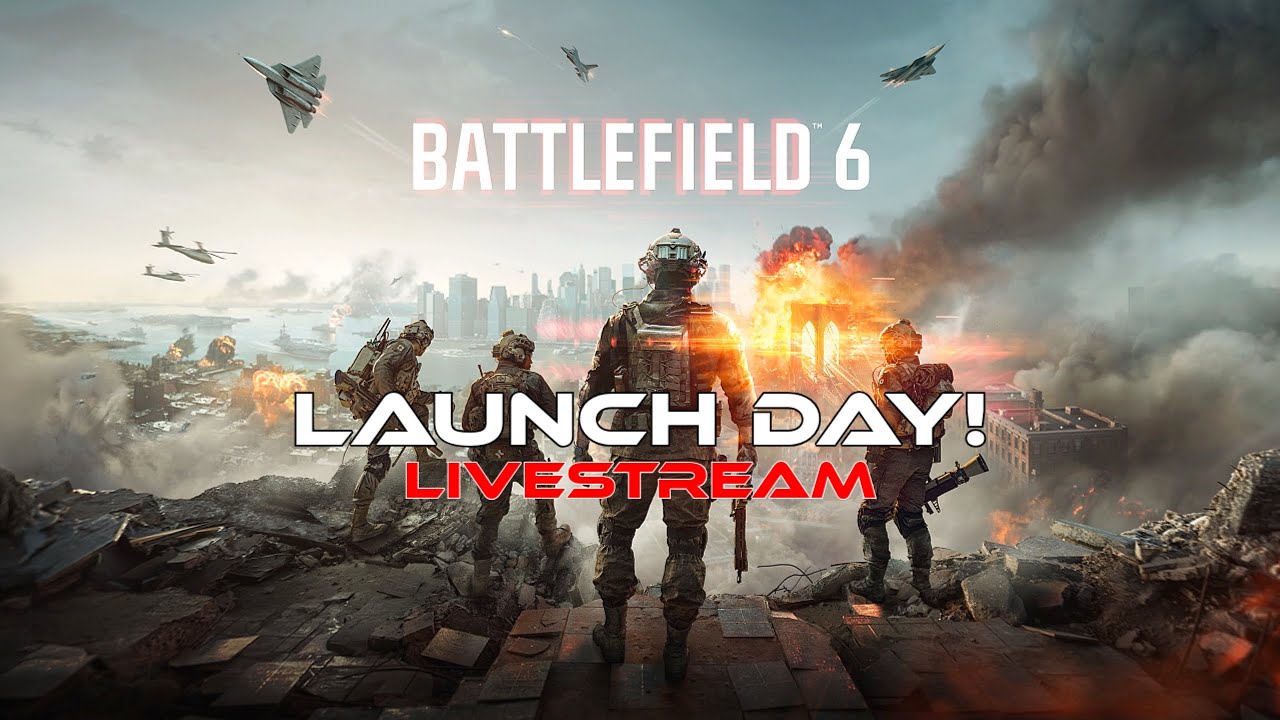BATTLEFIELD 6 LAUNCH DAY LIVESTREAM!