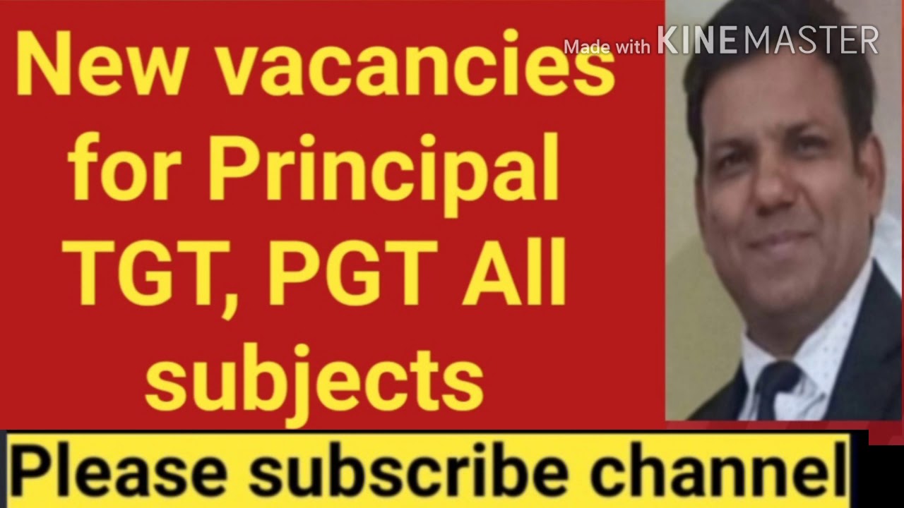New Jobs  vacancies of Principal, PGT, TGT, PRT teachers. Sunil kaushal.