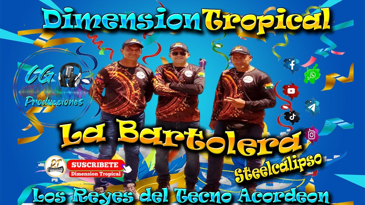 Cover Tema La Bartolera Guaracha Steel Calipso Dimension Tropical