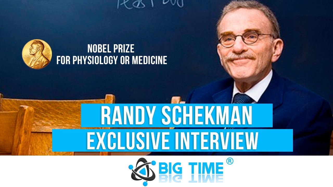Randy Wayne Schekman interview. Nobel Prize in Physiology or Medicine - Big Time