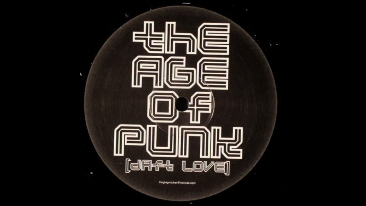 Daft Punk vs. Age Of Love – The Age Of Punk (Daft Love)