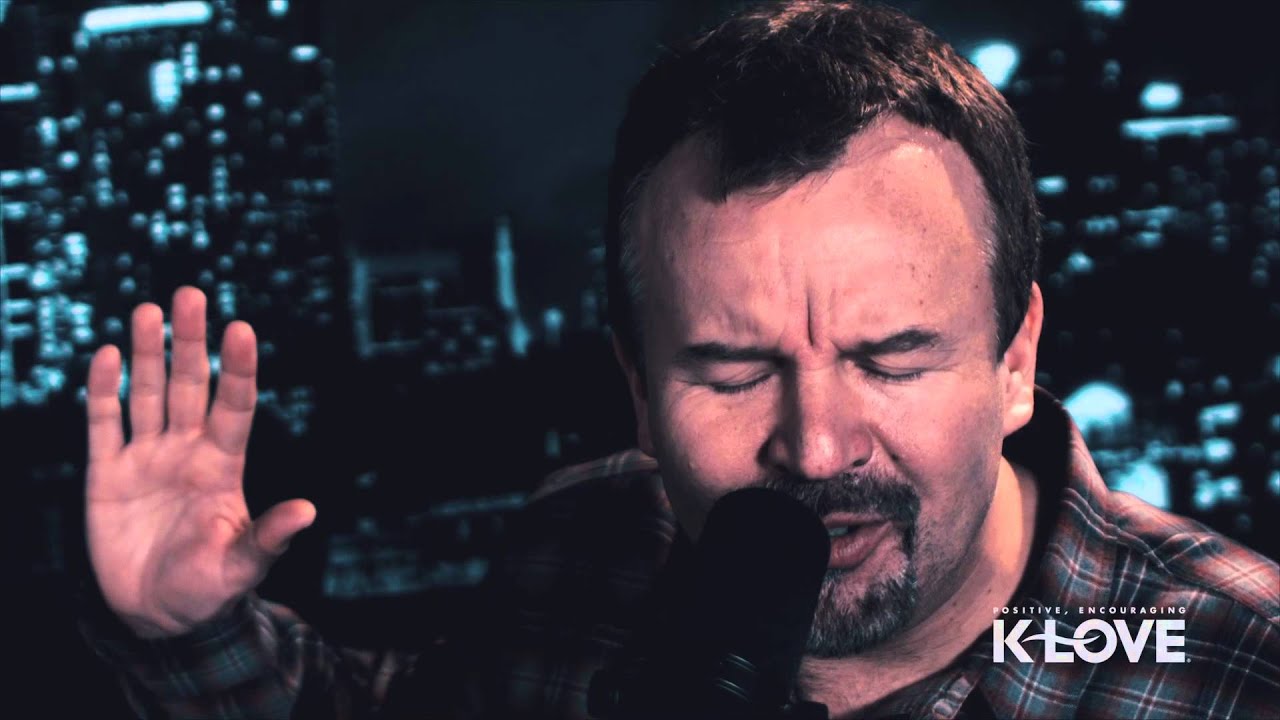 K-LOVE - Casting Crowns "All You've Ever Wanted" LIVE