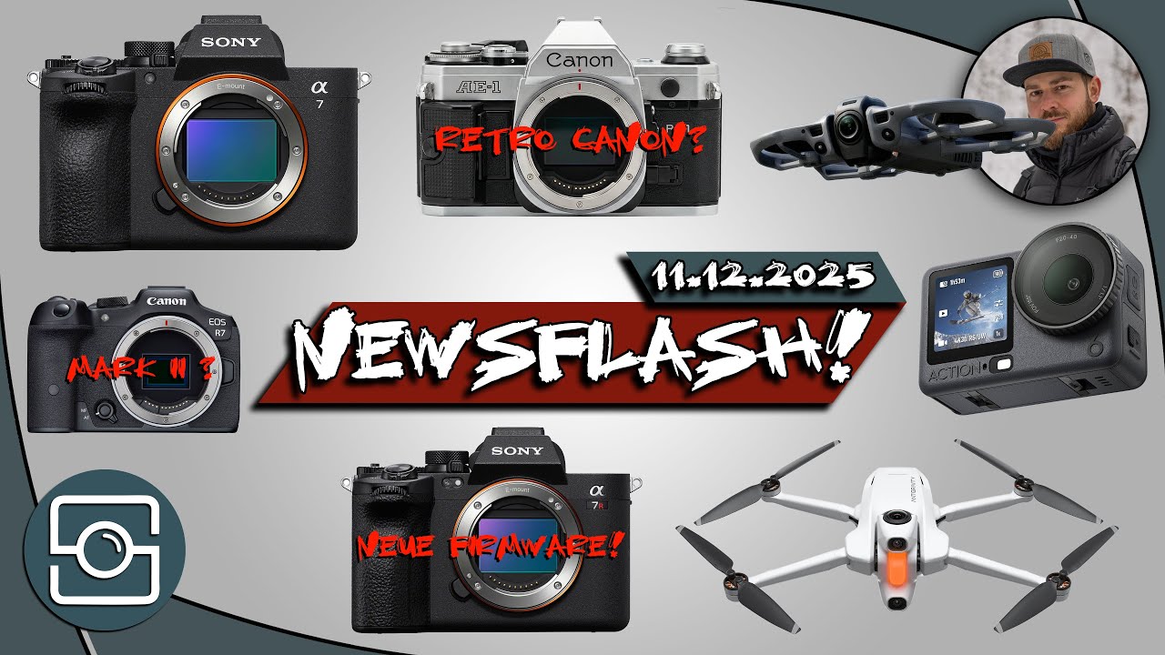 Die SONY a7 V ist aus dem Sack! Canon mit Retro Kamera? DJI Action 6 & Avata 360 uvm.
