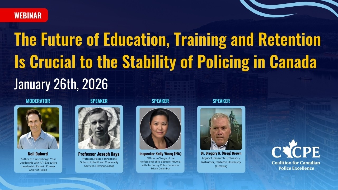 The Future of Education, Training and Retention Is Crucial to the Stability of Policing in Canada