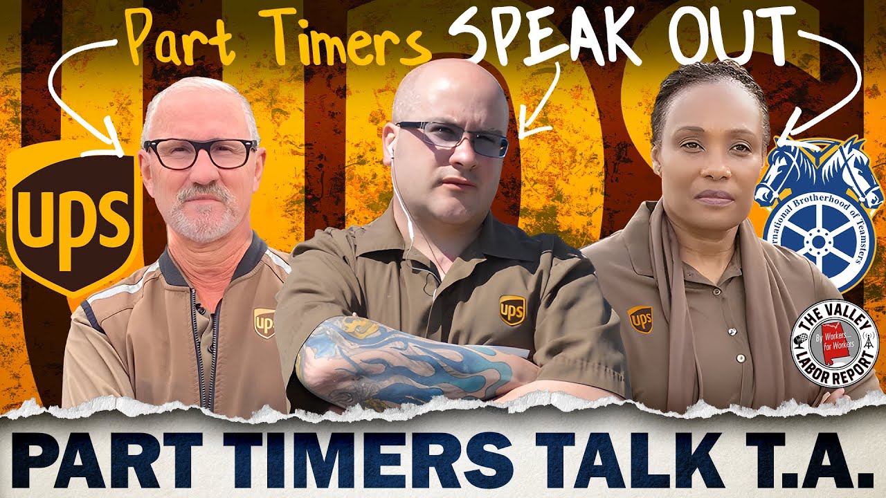 Part Time UPS Teamsters Call in to Explain Why They’re Voting No on the TA