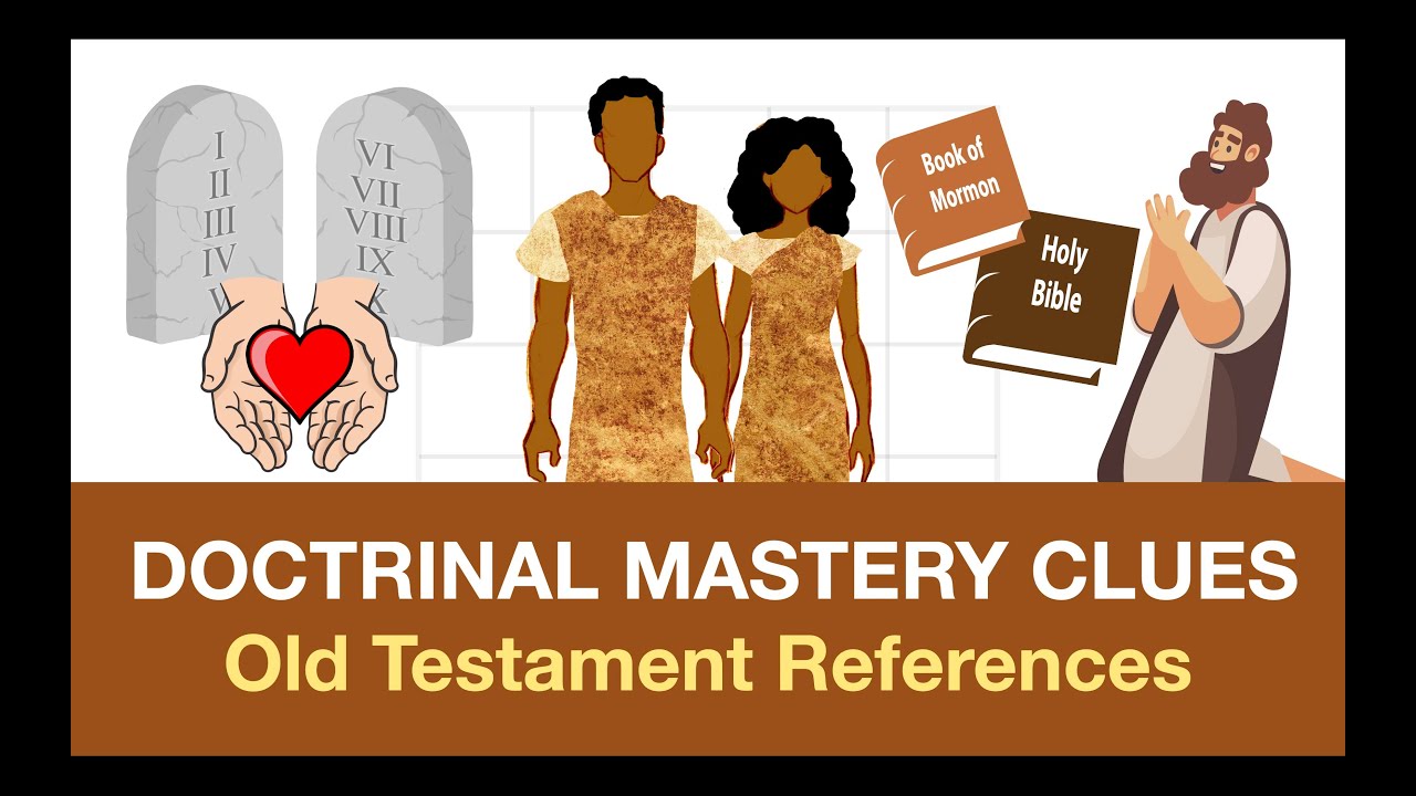 Doctrinal Mastery Old Testament References for Seminary