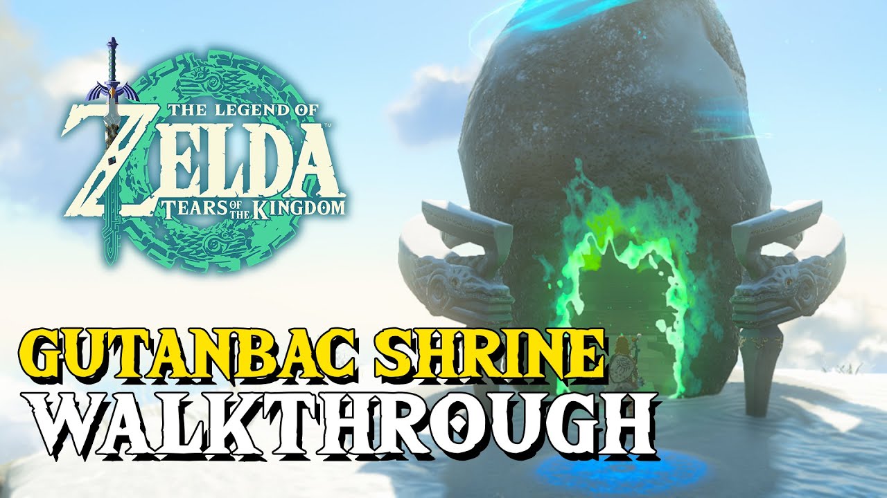 Zelda Tears Of The Kingdom Gutanbac Shrine Walkthrough