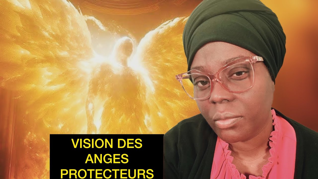 VISION DES ANGES PROTECTEURS 
