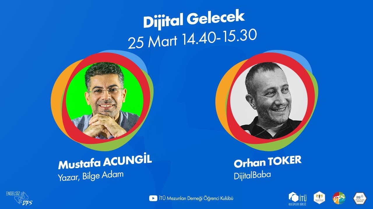 DFS'21 2.Gün | Dijital Gelecek Paneli (Mustafa Acungil & Orhan Toker)