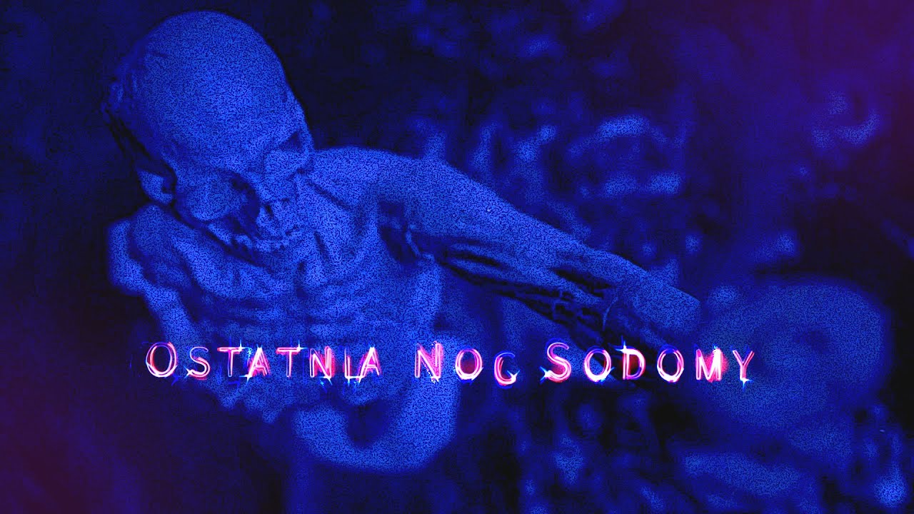 OSTATNIA NOC SODOMY #klimat #biblia #proroctwo