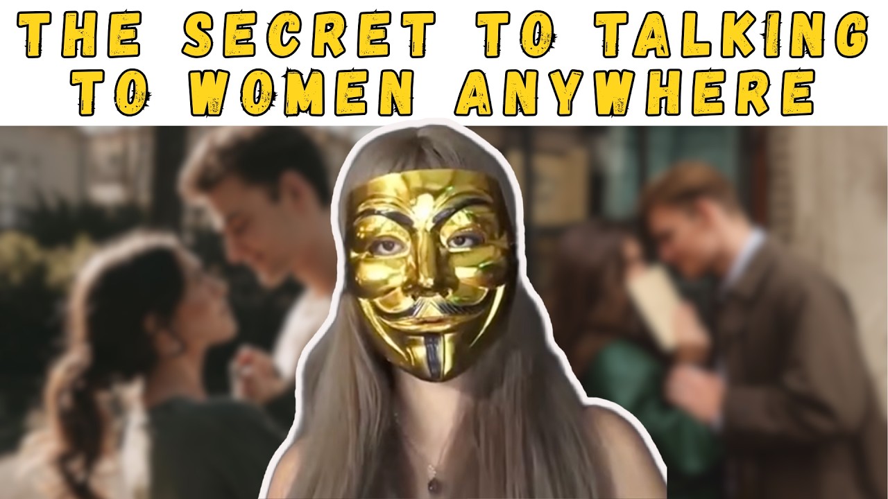 How to talk to Any woman, Anytime, Anywhere