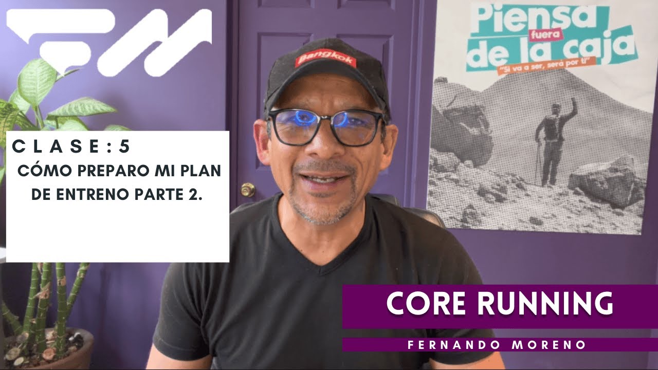 Cómo preparo mi plan de entreno - Parte 2