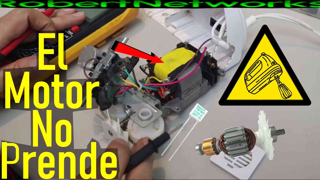 Reparar Batidora El Motor No Prende - RobertNetworks