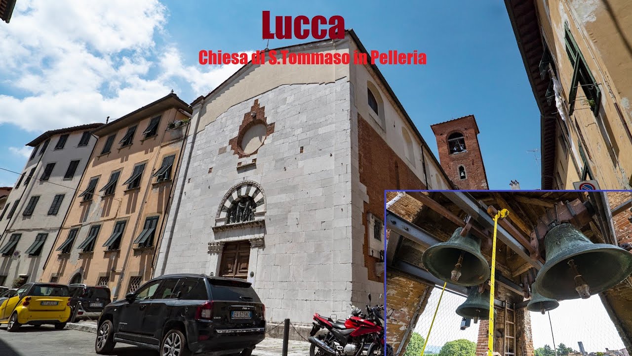 Le campane di Lucca - Chiesa di S.Tommaso in Pelleria