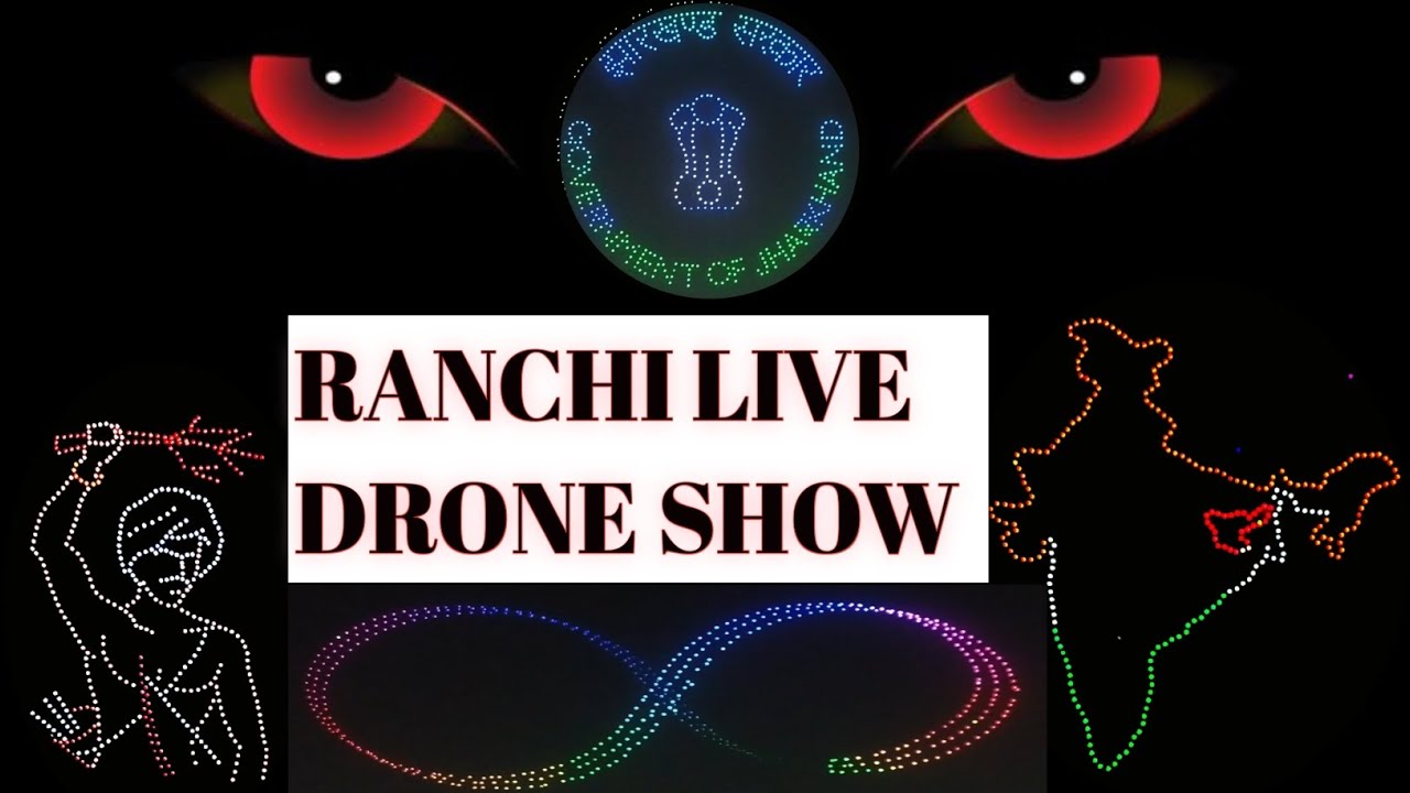 RANCHI DRONE SHOW 