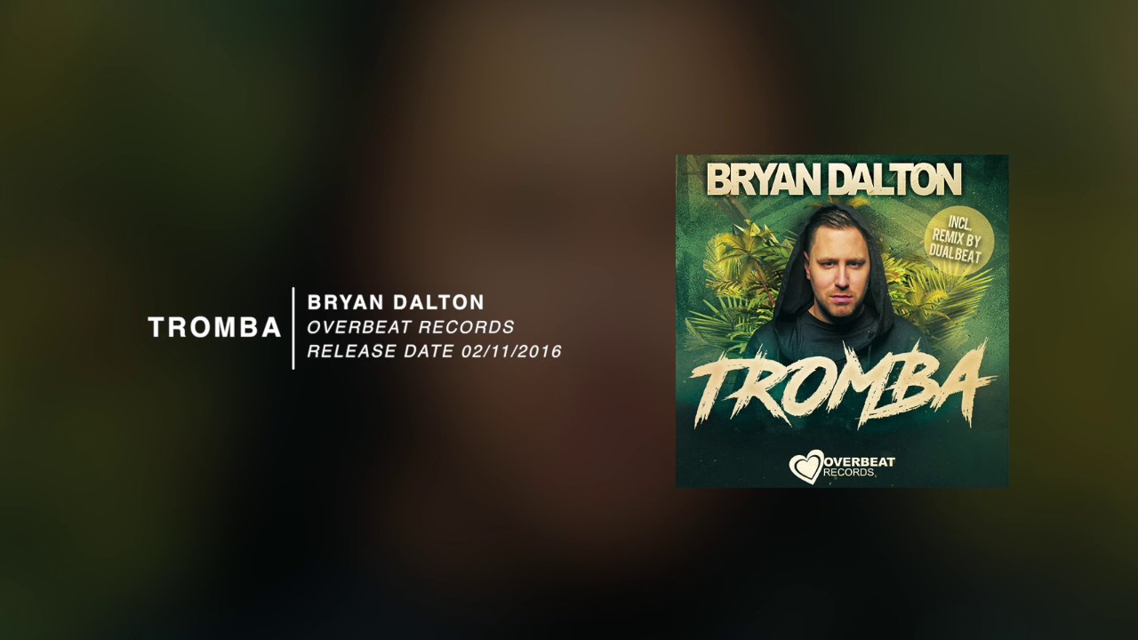 Bryan Dalton - Tromba